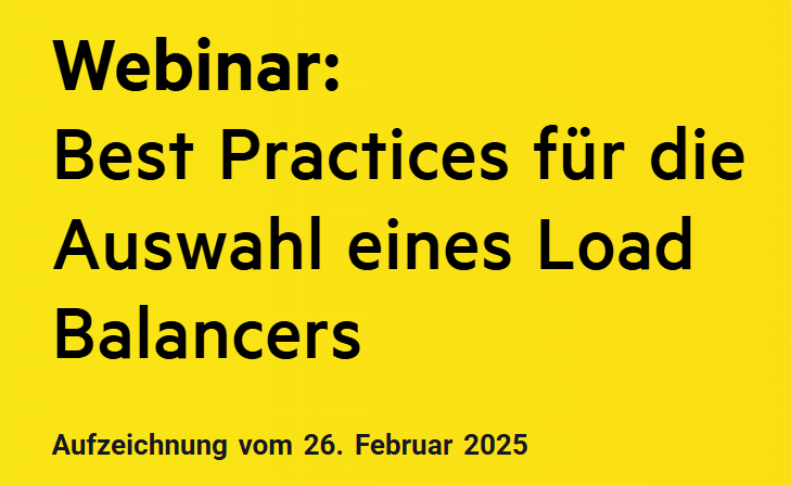Best Practices für die Auswahl eines Load Balancers
